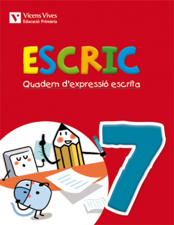 Quadern expressio escrita 7. Escric