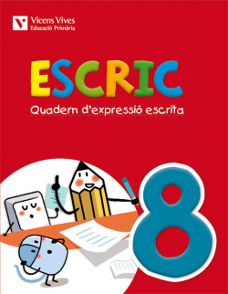 Quadern expressio escrita 8. Escric