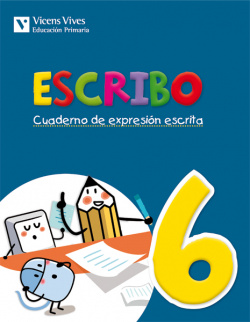 Escribo 6. Expresión escrita