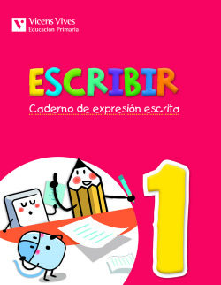 Caderno escribir 1. Expresión escrita. 1ºprimaria