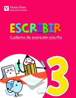 Caderno escribir 3. Expresion escrita. 1ºprimaria