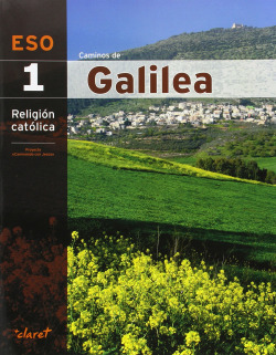 Religión 1ºeso. Caminos de galilea