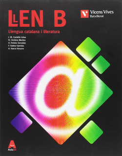 Llengua catalana 1r.batxillerat. Llen B
