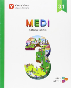 Medi 3.1 3r.primaria. Ciences socials. Aula activa