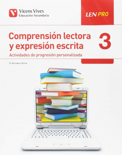 LEN PRO 3ºESO CUADERNO COMPRENSION LECTORA Y EXPRESIÓN ESCRITA