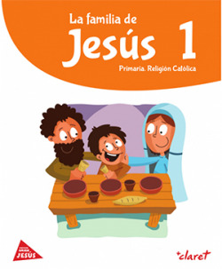 LA FAMILIA DE JESÚS 1ºPRIMARIA. AMIGO JESÚS. RELIGIÓN