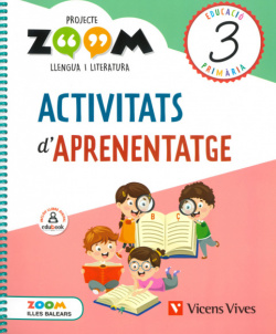ACTIVITATS D'APRENENTATGE 3R.PRIMARIA. LLENGUA ZOOM. BALEARS 2019