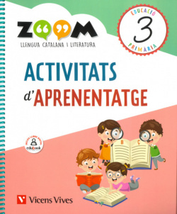 ACTIVITATS D'APRENENTATGE 3R.PRIMARIA. LLENGUA ZOOM. CATALUNYA 2019