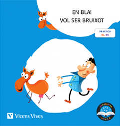 EN BLAI VOL SER BRUIXOT PAL (RODALLETRES)