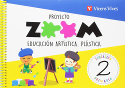 PLASTICA 2 PRIMARIA EDUCACION ARTISTICA PROYECTO ZOOM