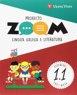 LINGUA GALEGA 1 PRIMARIA CON CADERNO BENVIDA PROXECTO ZOOM TRIMESTRAL