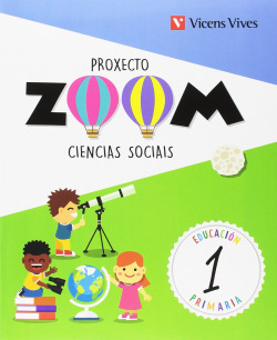 CIENCIAS SOCIAIS 1 PRIMARIA GALICIA CON CADERNO BENVIDA PROXECTO ZOOM