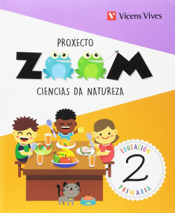 CIENCIAS DA NATUREZA 2 PRIMARIA GALICIA PROXECTO ZOOM