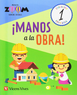 CUADERNO VAMOS A LA OBRA 1 PRIMARIA PROYECTO ZOOM SOCIALES
