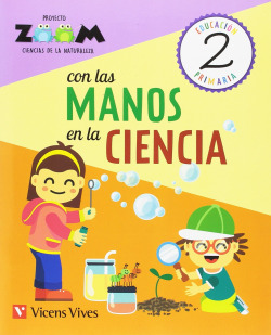 CUADERNO CON LAS MANOS EN LA CIENCIA 2 PRIMARIA PROYECTO ZOOM NATURALEZA