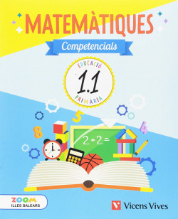 QUADERNS MATEMATIQUES COMPETENCIALS 1 PRIMARIA BALEARS PROJECTE ZOOM