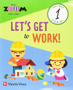 LET'S GET TO WORK 1 PRIMARY SOCIAL SCIENCE ACTIVITIES ZOOM PROJE