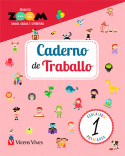 CADERNO DE TRABALLO LINGUA GALEGA 1 PRIMARIA PROXECTO ZOOM