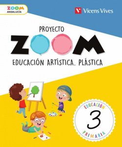 EDUCACIÓN ARTÍSTICA PLÁSTICA 3ºPRIMARIA. ZOOM. ANDALUCÍA 2019