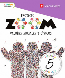 VALORES SOCIALES Y CÍVICOS 5ºPRIMARIA. ZOOM. ANDALUCÍA 2019
