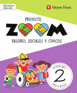 VALORES SOCIALES Y CÍVICOS 2ºPRIMARIA. ZOOM. ANDALUCÍA 2019