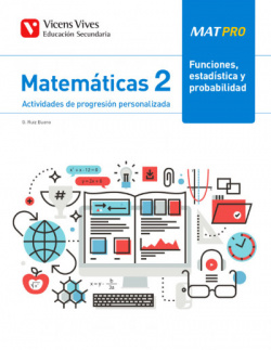 MATEMATICAS 2 MATPRO. FUNCIONES, ESTADISTICA Y PROBABILIDAD