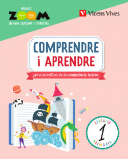 COMPRENDRE I APRENDRE PER A LA MILLORA DE LA COMPETÈNCIA LECTORA 1R.PRIMARIA