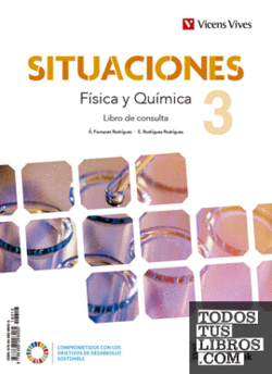3ESO FÍSICA Y QUÍMICA 3 LIBRO DE CONSULTA SITUACIO