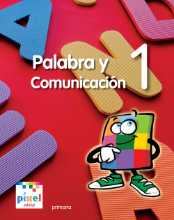 PALABRA Y COMUNICACION 1.1R PRIM.(PIXEL)
