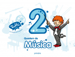 QUADERN MUSICA 2.2º PRIMARIA (TUTTI)
