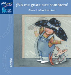 No me gusta este sombrero, de alicia cañas