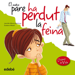 El meu pare ha perdut la feina