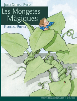LES MONGETES MAGIQUES
