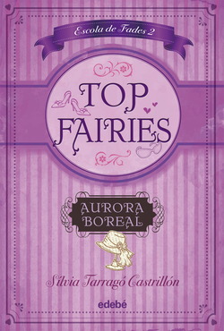 Top Fairies Aurora boreal. Escola de Fades