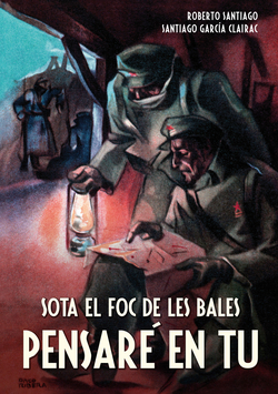 Pensaré en tu: sota el foc les bales