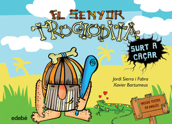 El senyor troglodita surt a caÇar