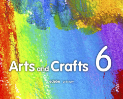 Arts & crafts 6º primaria Plastica en ingles