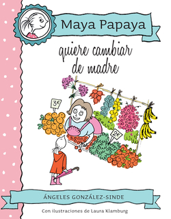 Quiere cambiar de madre