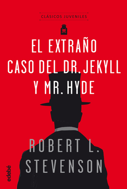 EL EXTRAÑO CASO DEL DR JEKYLL Y MR HYDE