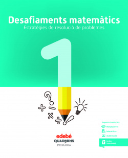 DESAFIAMENTS MATEMÀTICS. ESTRATÈGIES DE RESOLUCIO DE PROBLEMES 1