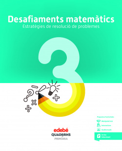 DESAFIAMENTS MATEMÀTICS. ESTRATÈGIES DE RESOLUCIO DE PROBLEMES 3
