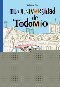 LA UNIVERSIDAD DE TODOMÍO