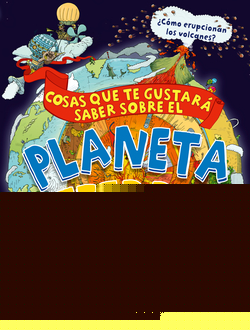 COSAS GUSTARA SABER SOBRE PLANETA TIERRA