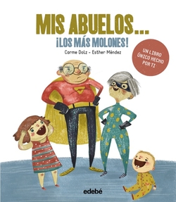 MIS ABUELOS...¡LOS MÁS MOLONES!