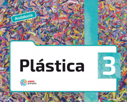 PLÁSTICA 3ºPRIMARIA. ANDALUCÍA 2019