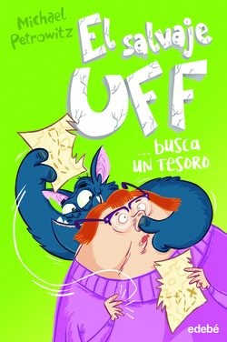 EL SALVAJE UFF...BUSCA UN TESORO
