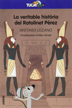 La veritable història del Ratolinet Pérez