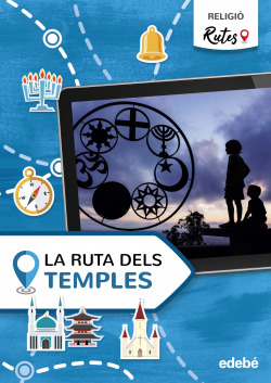 LA RUTA DELS TEMPLES 5ºEP CATALUÑA 21 RUTES (RELIG