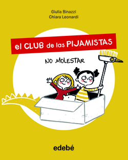 El Club de las Pijamistas 1. NO MOLESTAR