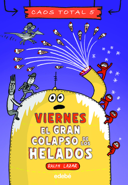 Viernes: El gran colapso de los helados